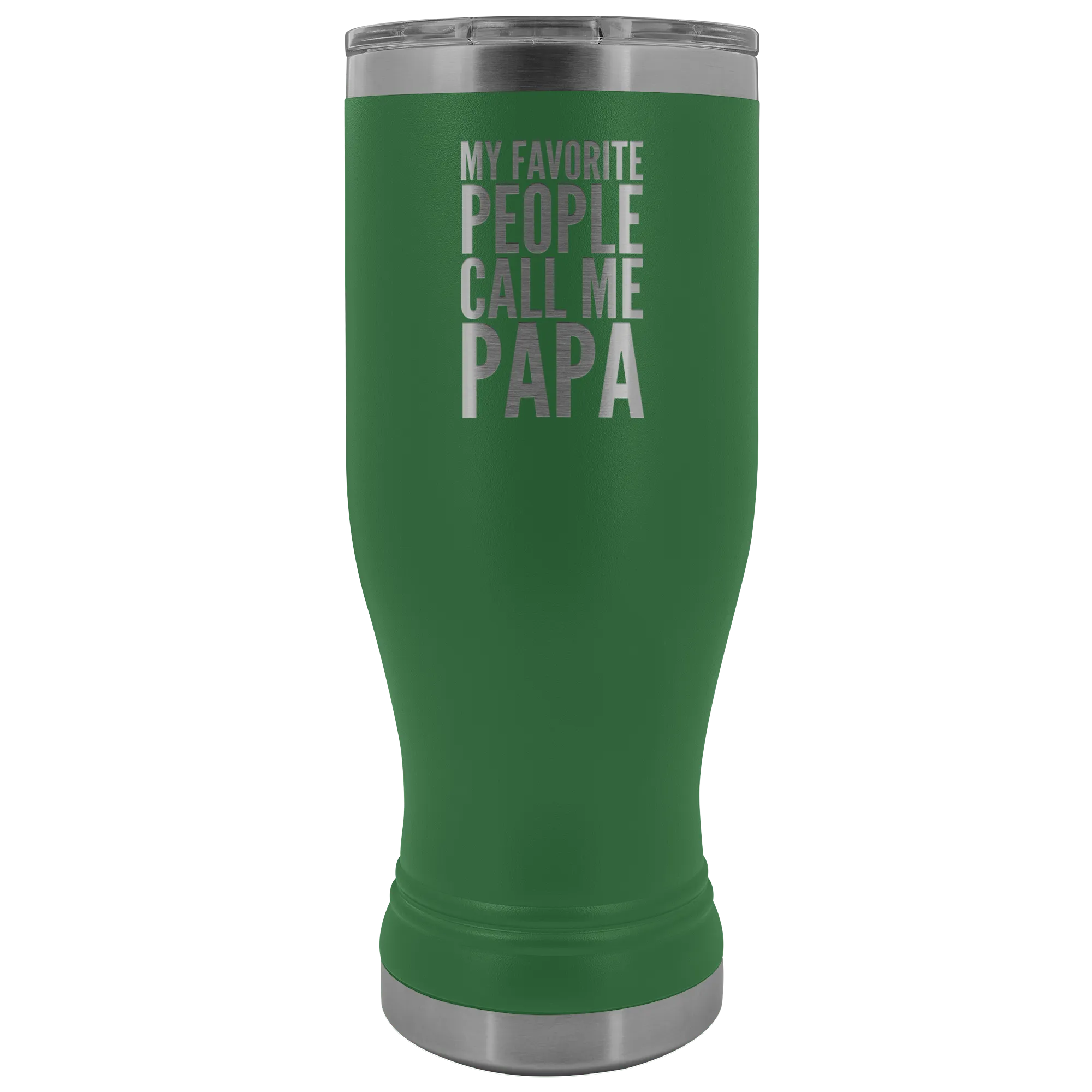 Papa Gifts My Favorite People Call Me Papa Pilsner Tumbler Funny Father's Day Gift Ideas Dad Mug Insulated Hot Cold Travel Cup 30oz BPA Free